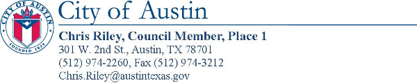 Letterhead: City of Austin, Chris Riley, Council Member, Place 1